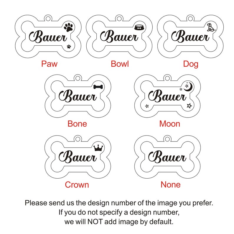 May include: Six different dog tag designs with the name "Bauer" on each. The designs include a paw print, a bowl, a dog, a bone, a moon with stars, and a crown.