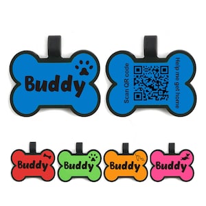 May include: Five colorful bone-shaped dog tags with the word "Buddy" printed on each. The tags have different colored backgrounds: red, green, orange, pink, and blue. The blue tag has a QR code and the text "Scan QR code" and "Help me get home".