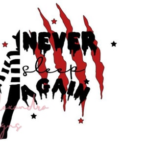 Freddy Krueger - Never Sleep Again SVG Cut File + JPG Printable - Cute - Slasher Fillm - Halloween SVG
