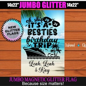Besties Birthday Trip Flag, Oh Ship It's A Birthday Trip Banner, Cruise Birthday Flag, Friends Birthday Cruise, Cruise Door Birthday Sign