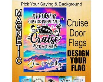 Cruise Banner, Cruise Flag, Choose Your Saying And Background, Build Your Crusie Sign, Cruise Door Decoration, Cabin Door Decor, Custom Made