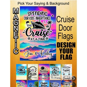 Cruise Banner, Cruise Flag, Choose Your Saying And Background, Build Your Crusie Sign, Cruise Door Decoration, Cabin Door Decor, Custom Made
