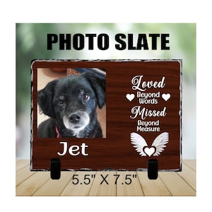 Personalized Pet Photo Memorial Slate: Bereavement Remembrance Gift (5.5&quot;x7.5&quot;)