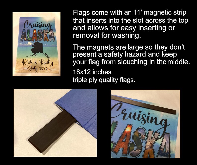 K&ouml;nnte beinhalten: Eine blaue und wei&szlig;e Gartenflagge mit dem Text "Cruising Alaska" und einem Bild des Bundesstaates Alaska. Die Flagge hat oben einen schwarzen Magnetstreifen und unten den Text "Rick & Kathy July 2023".