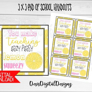 You Make Teaching Easy Peasy Lemon Squeezy. Last Day of School Gifts End of School Handout Favor Tags End of year Graduation tags Printable