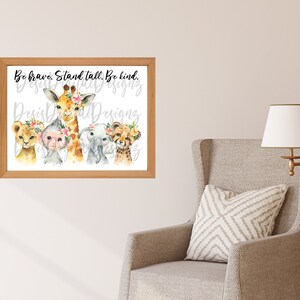 Zoo Nursery Prints Affimations Zoo Nursery Wall Decor Animals Nursery Printable Instant Digital Download JPG Be Brave Stand Tall Be kind