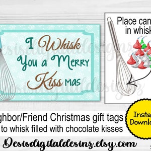 Nachbar Geschenk Weihnachten Freund Geschenk I Whisk you a Merry Kissmas Geschenkanhänger Nachbarn Geschenkanhänger Printable Weihnachten Party Gastgeschenke