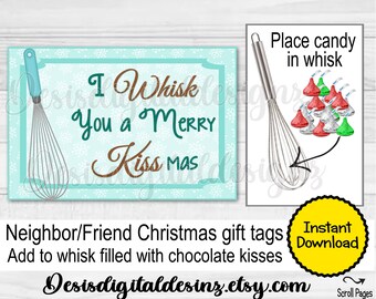 Neighbor Christmas Gift Christmas Friend gift I Whisk you a Merry Kissmas gift tags neighbor gift tag Printable Christmas Party Favors