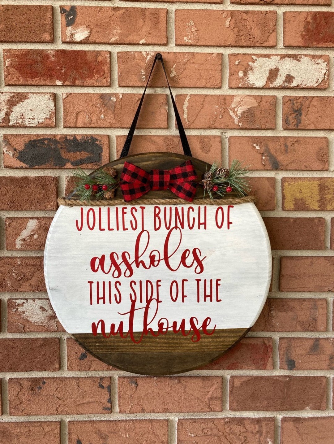 Jolliest Bunch of Assholes This Side of the Nuthouse Door Hanging Sign ...