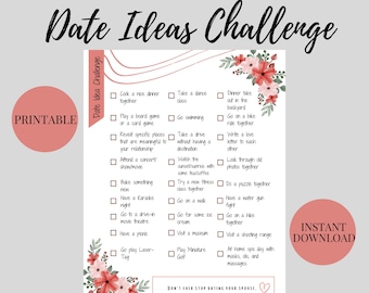 Könnte beinhalten: Eine druckbare Checkliste mit einem rosafarbenen Blumendesign und dem Text "Date Ideas Challenge". Die Checkliste enthält eine Vielzahl von Date-Ideen, wie z. B. gemeinsam Abendessen kochen, schwimmen gehen und eine Autofahrt machen. Der Text "Hör niemals auf, mit deinem Partner auszugehen" steht am Ende der Checkliste.