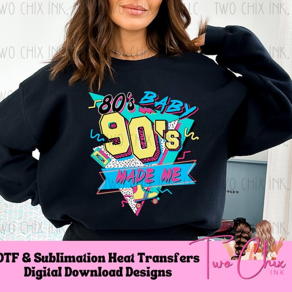 Neon 80s baby 90s made me Blue Yellow Pink DTF Transfer Design Ready for press Retro Transfer