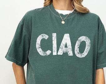 Ciao Shirt Nonna Tshirt Ciao T Shirt Italia T Shirt Italian Bach Roma Italia Ciao Bella T-Shirt Bday Gifts for Friends Beachy Graphic Tees