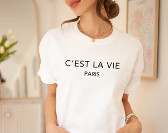 C’est La Vie Shirt, C’est La Vie T Shirt, C’est La Vie Tshirt, C’est La Vie, Cest La Vie T-Shirt, C’est La Vie Tee, C’est la Vie T-Shirt