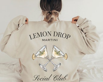 Felpa Lemon Drop Martini, girocollo Tini Time, Aperitivo Social Club, idea regalo per fidanzata o moglie, felpe alcoliche da donna, maglietta Martinis