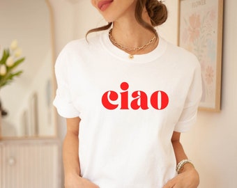 Ciao Shirt Europe Vacation Tshirt Italia T Shirt Sicily Italy Shirt Italian Bach Roma Italia Beachy Graphic Tees Bday Gifts for Friends Zia