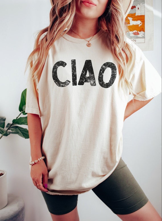 Ciao Shirt Nonna Tshirt Ciao T Shirt Italia T Shirt Italian Bach Roma Italia Ciao Bella T shirt Bday Gifts for Friends Beachy Graphic Tees Etsy Israel