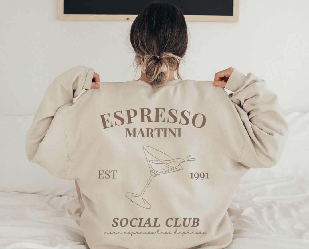 Espresso Martini Sweatshirt Tini Time Tshirt Aperitivo Social Club