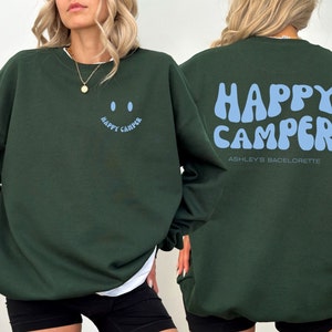 Happy Camper Sweatshirt Camp Bachelorette Camping Bachelorette Retro Party Shirts Custom Name Bridal Party Gift Outdoor Mountain Bride