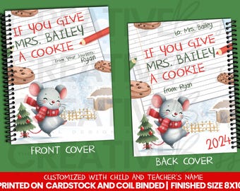 If You Give a Teacher a Cookie Book, Custom Teacher Christmas Gift, Personalized Student Gift, Cute Holiday Classroom Present, Teacher Gift