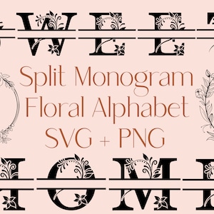 Split Monogram Font SVG, Wedding Font SVG, Split Floral Monogram Alphabet Svg, Floral Letter Svg, Wedding SVG, Lettering Svg, Split Alphabet