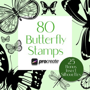 May include: A digital illustration of 80 butterfly stamps for Procreate, with 25 bonus insect silhouettes. The butterflies are in black and white, with some having a more detailed line art style and others being more simplified. The text "80 Butterfly Stamps" is in a large, bold font, and the Procreate logo is visible in the bottom left corner.