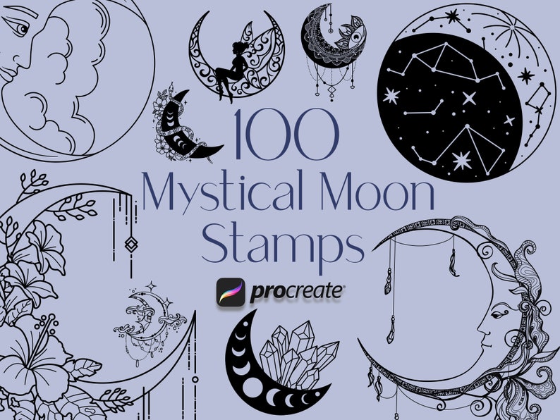 May include: A collection of 100 mystical moon stamps in black and white, featuring crescent moons with various designs, including constellations, floral elements, and a fairy silhouette. The text "100 Mystical Moon Stamps" is displayed in a dark blue font, with the Procreate logo.