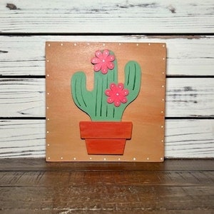 Cactus Home Decor, Southwest Decor, Wood Cactus Decor, Cactus Shelf Leaner, Desert Decor, Cactus Wall Decor, 8&quot;x8&quot; Wood Cactus Wall Art