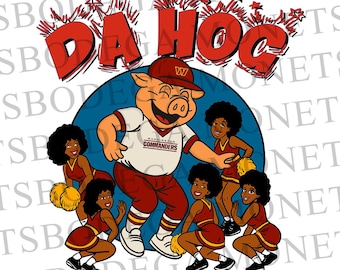 Da Hog Tuddy Cheerleaders PNG Washington Commanders Graphic Design