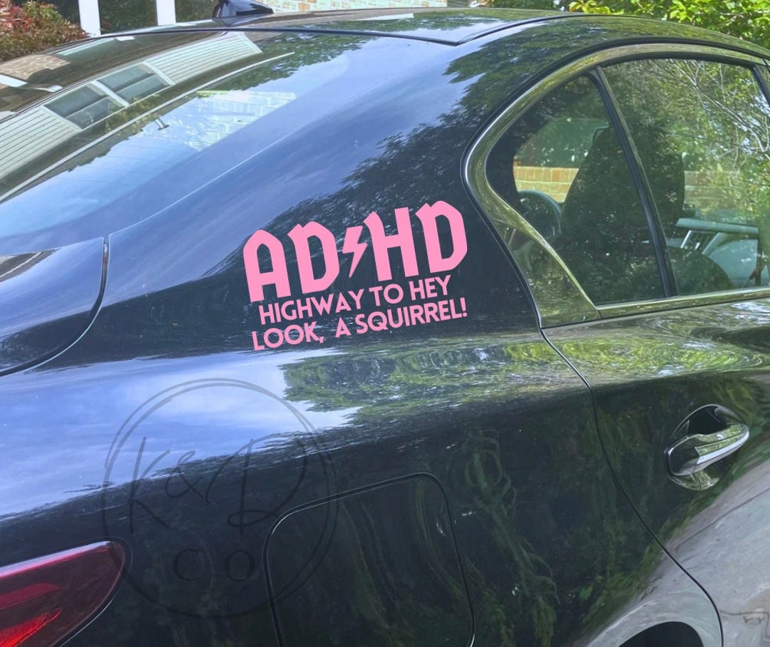 "Hey A Squirrel" ADHD Decal – Funny AC/DC Parody Sticker – 5.75x3, Laminated Vinyl, Waterproof – Car, Laptop, Tumbler