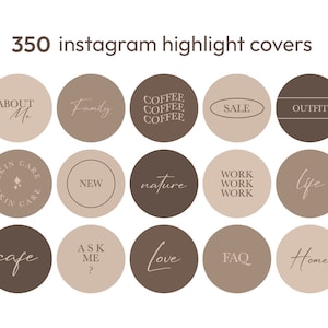 May include: A set of 18 Instagram highlight covers with various text and designs. The covers are in a light brown and dark brown colour scheme. The text includes "About Me", "Family", "Coffee", "Sale", "Outfit", "Skin Care", "New", "Nature", "Work", "Life", "Cafe", "Ask Me", "Love", "FAQ", and "Home".