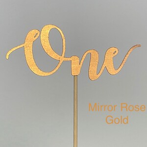 Rose Gold One Cake Topper Custom Cake Topper for Birthdays First