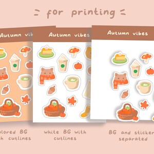 May include: Three sheets of stickers with an autumn theme. The first sheet has a brown background with cutlines around each sticker. The second sheet has a white background with cutlines around each sticker. The third sheet has a white background with the stickers separated from the background. The stickers include a pumpkin, a cat, a cup of coffee, a pie, a mushroom, an acorn, a basket of apples, and a leaf.