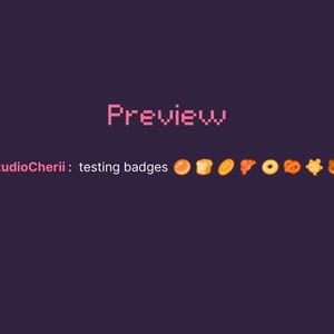 May include: A purple background with the word "Preview" in pink pixelated text. Below, the text "StudioCherii: testing badges" is displayed in pink. A row of food emojis, including a bun, bread, croissant, donut, pretzel, and bear, are shown.