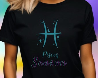 Pisces Season T Shirts, Graphic Shirts, Constellation Tee, Happy Birthday, Month of March, Zodiac Dates, Astrology Gifts, Unique Horoscopes