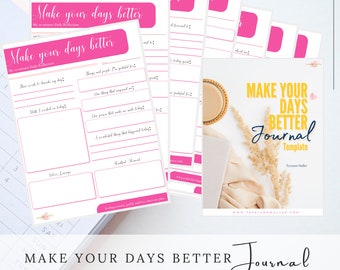 Daily Journal | Digital Journal | Printable Journal | Fillable Journal | Make Your Days Better Journal | Journal 2022