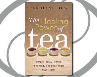 The Healing Power of Tea