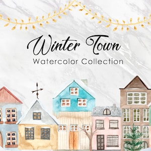 Winter Town Houses | Watercolor House Collection | PNG Transparent Background | Christmas Village  | Winter Clipart | DIY