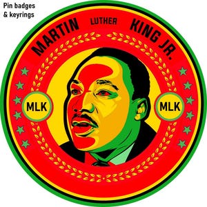Martin Luther King Jr. Badge BLK MLK Black history