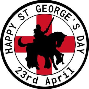 Happy St George's Day 23rd April 2 designs badges keyring and patches