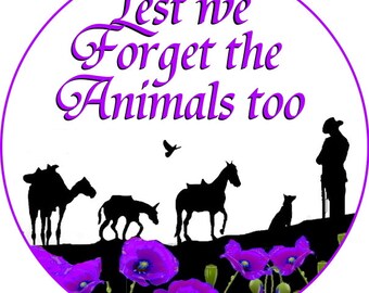 Poppy badge Remembrance Day Poppy Lest We Forget ANIMALS of THE WAR Badges and patches