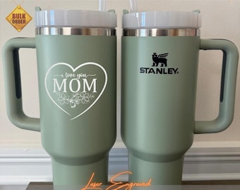 Best Mom Ever Personalized Stanley 40oz Tumbler - Custom Engraved Insulated Cup - Mother's Day Gift - Custom Name Travel Mug - Gift for Mom
