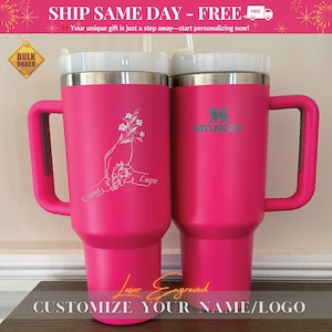 Stanley Name Engraved Laser Engraved Cup Tumbler Custom Laser Engraved Water Bottle 40 oz Quencher Name Mother mom Mum mama day Gift Idea