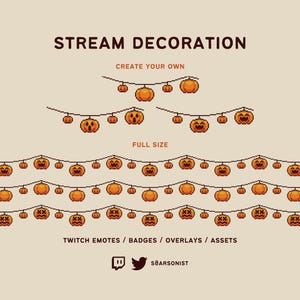 Op de afbeelding: Pixel art stream decoratie met oranje pompoenslingers met verschillende gezichtsuitdrukkingen. De tekst bevat STREAM DECORATION, CREATE YOUR OWN, FULL SIZE, TWITCH EMOTES / BADGES / OVERLAYS / ASSETS en de gebruikersnaam S8ARSONIST.