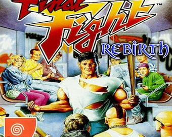 Final Fight Rebirth Dreamcast Fanmade, Homebrew
