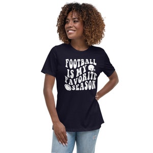 Football Is My Favorite Season Women&#39;s Relaxed T-Shirt