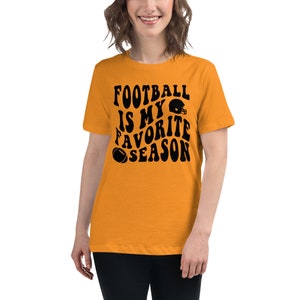 Football Is My Favorite Season Women&#39;s Relaxed T-Shirt