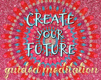 Crea tu futuro Meditación guiada Audio - 20min - mp3 Descargar - Meditación Sanadora con Música y Sonidos de Fondo de Alta Frecuencia