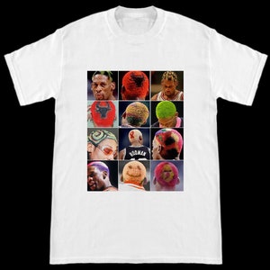 Hairstyles Of The Worm Dennis Rodman T-Shirt