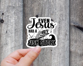 Even Jesus Had A Fish Story