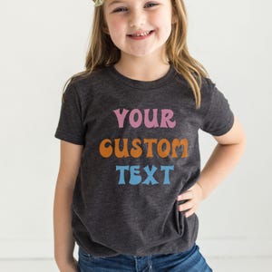 YOUTH - Custom Text Kids Shirt, Your Custom Text Here, Birthday Shirt, Kids Custom Shirt, Personalized Shirt with name, Girl Custom Tee